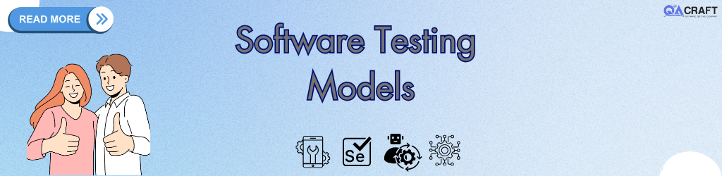 learn about Software Testing models
