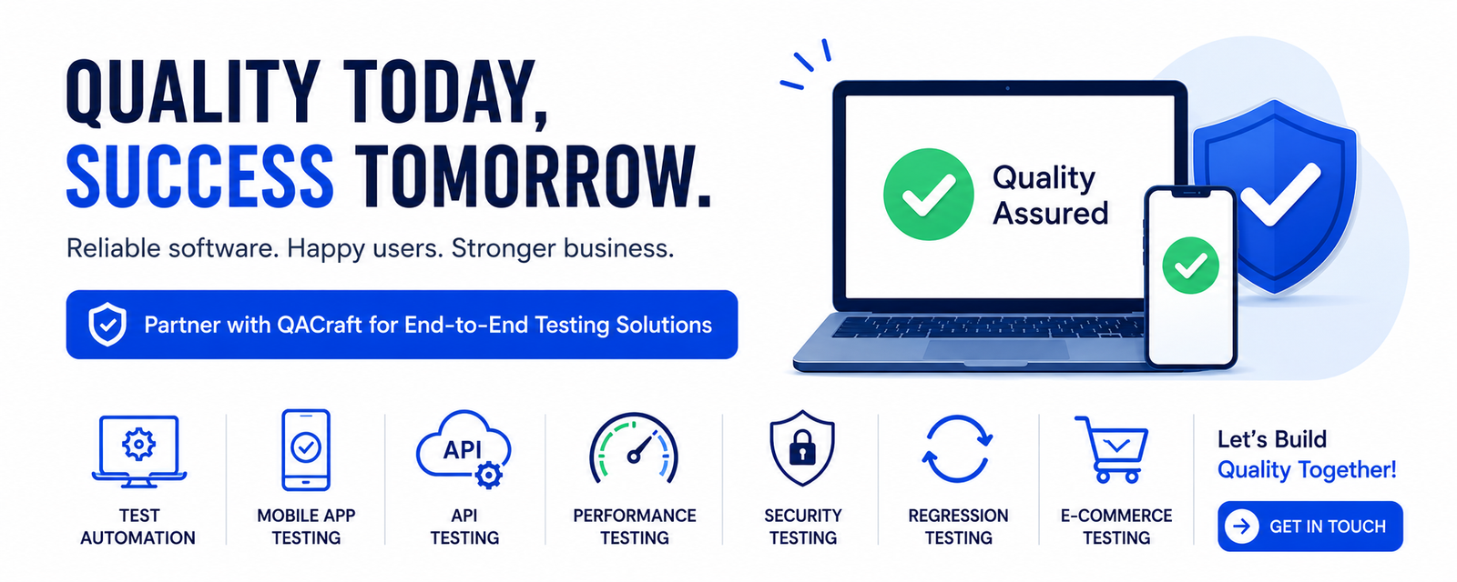 QUALITY TODAY SUCCESS TOMORROW