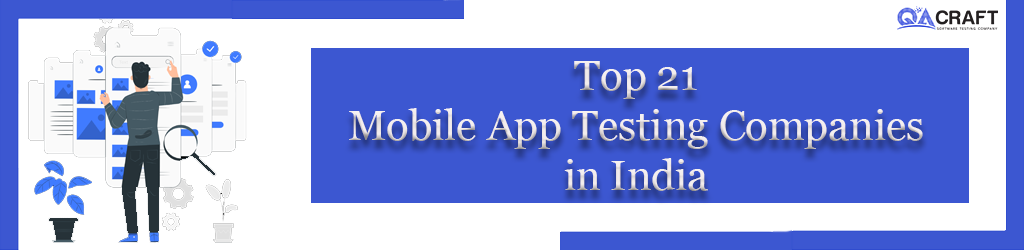 mobile app testing companies in india