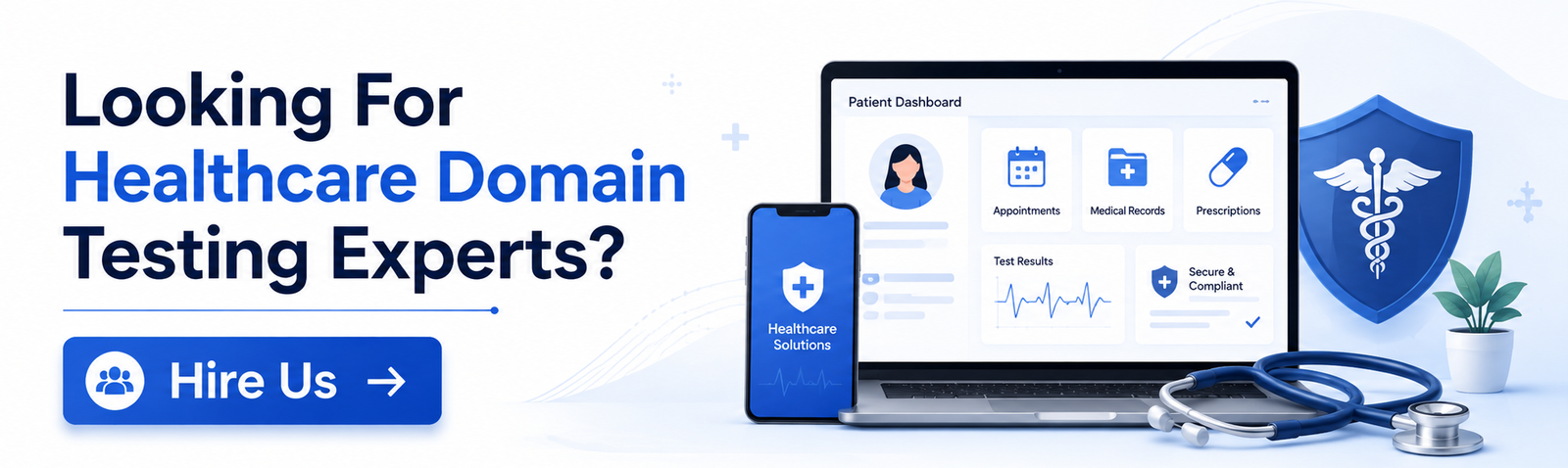 Hiring healthcare testing experts