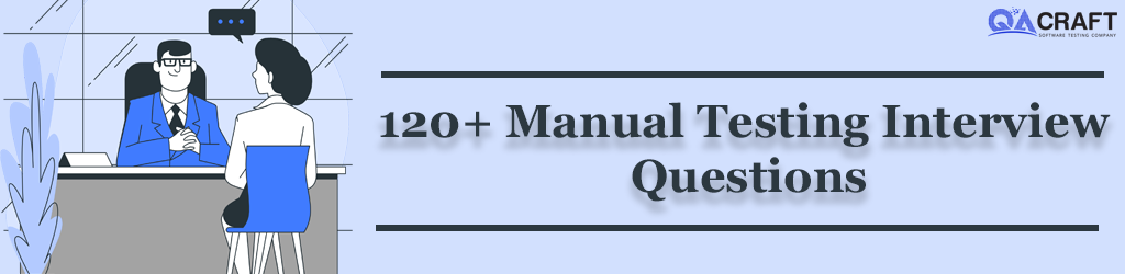 top-15-manual-testing-interview-question-amp-answers-2023-talent