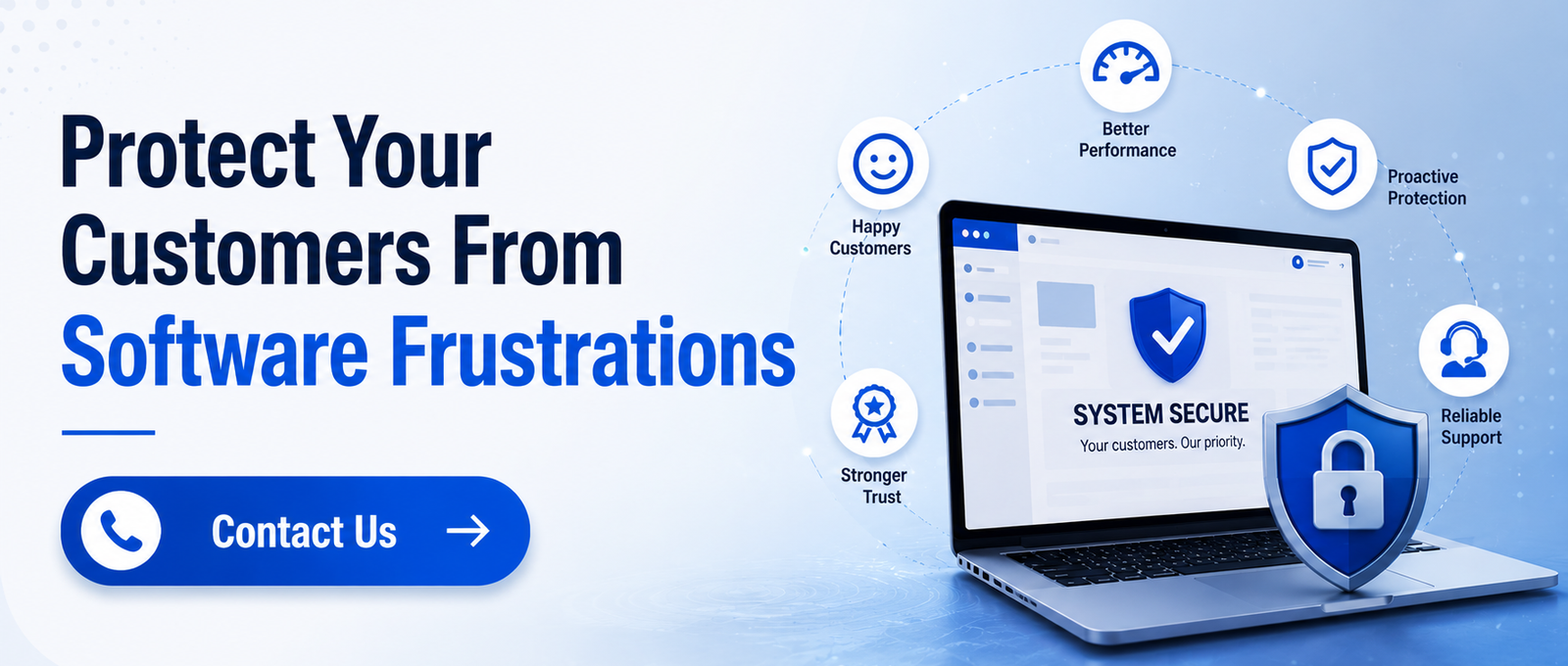 Promo banner: 'Protect Your Customers From Software Frustrations' with a laptop and shield, and a blue 'Contact Us' button
