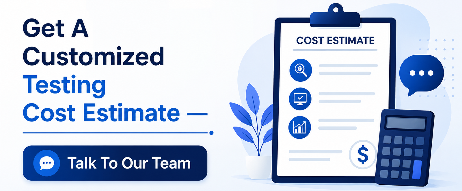Get a customized cost estimate