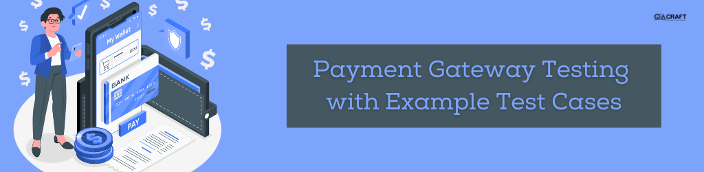 Payment Gateway Testing