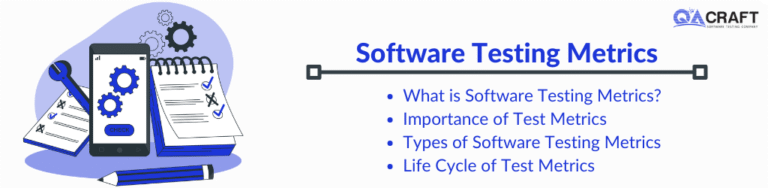 Software Testing Metrics: What is, Importance & Types - QACRAFT