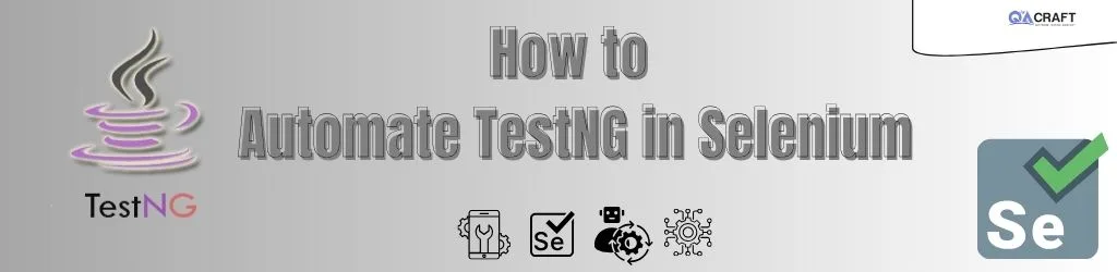 Automate TestNG in Selenium