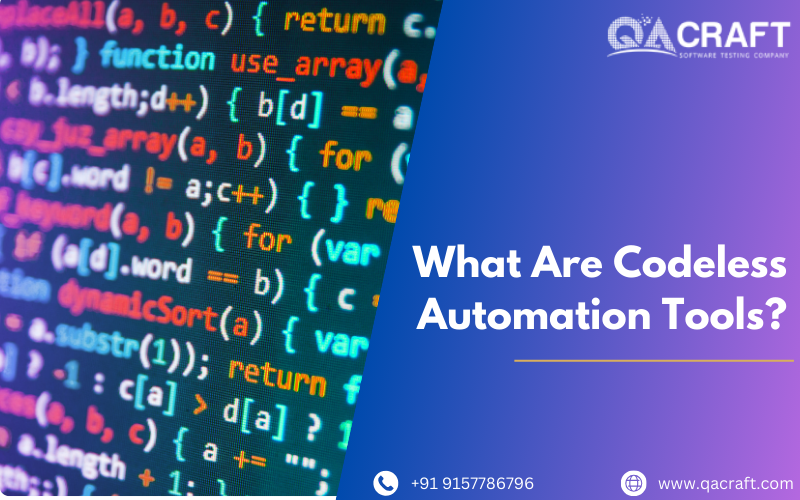 What Are Codeless Automation Tools