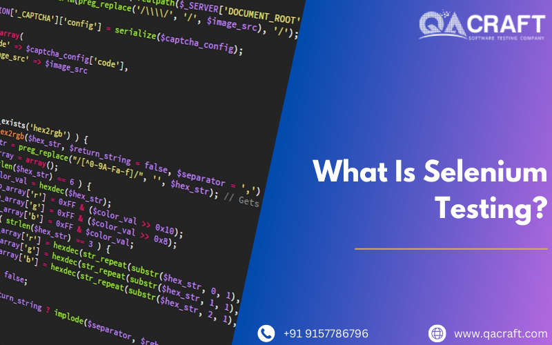 What Is Selenium Testing