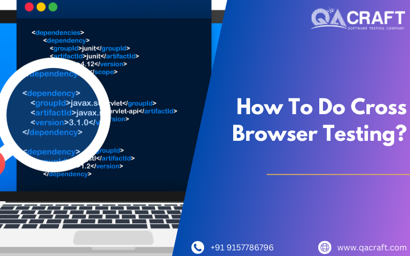 How To Do Cross Browser Testing