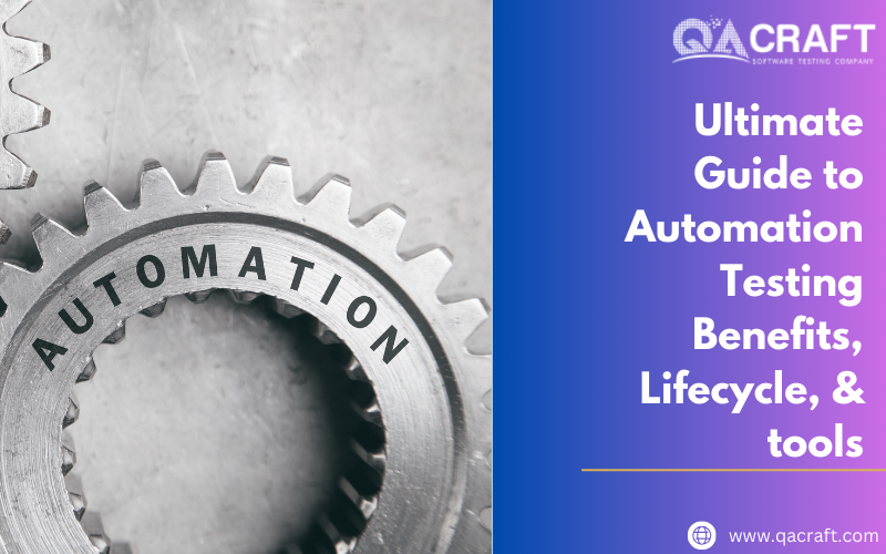 Ultimate Guide to Automation Testing